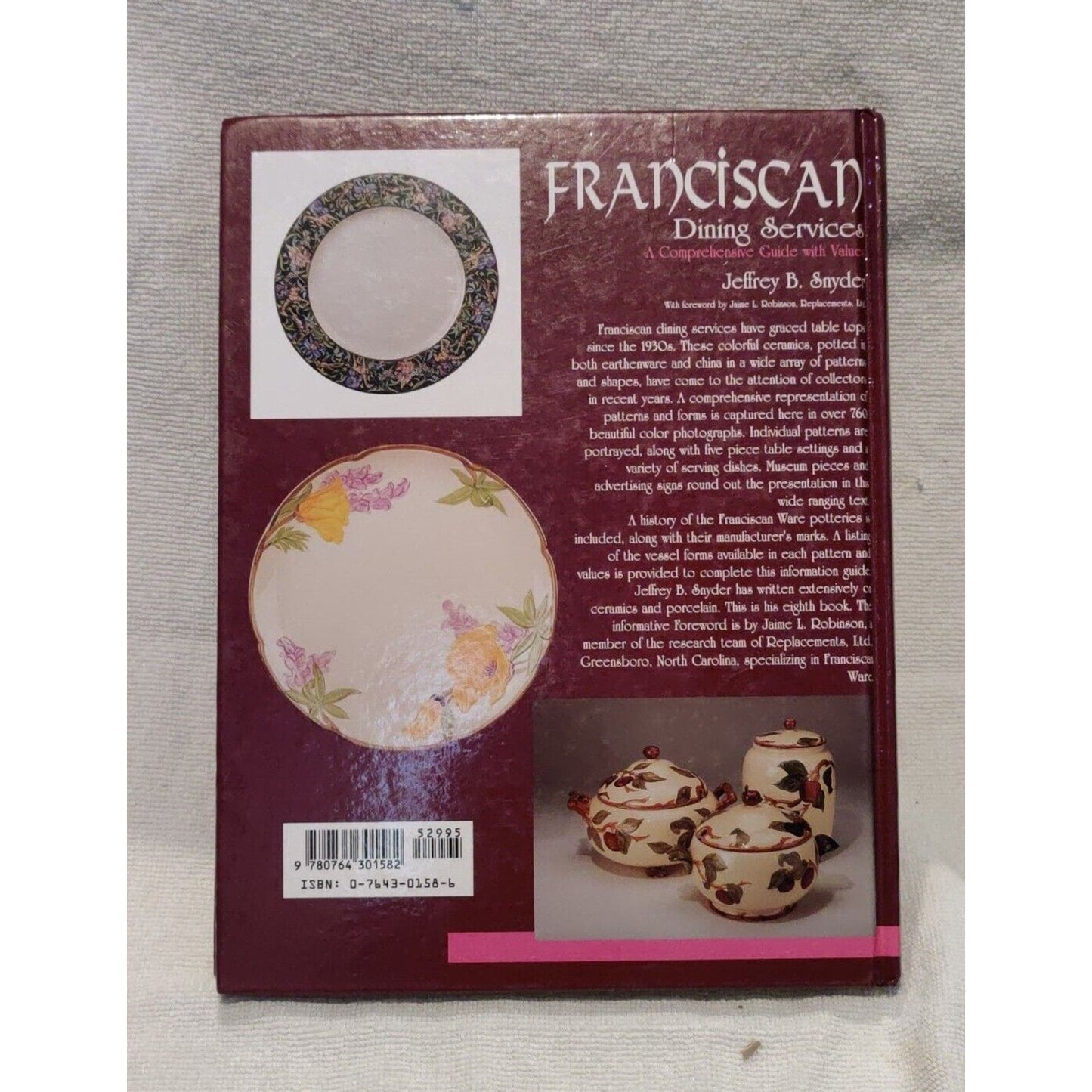 Schiffer Book for Collectors: Franciscan Dining Services by Jeffrey B. Snyder