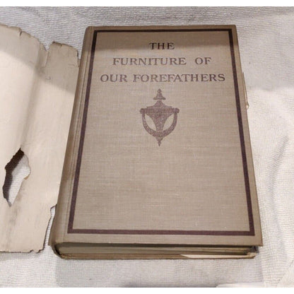 THE FURNITURE OF OUR FOREFATHERS VINTAGE BOOK