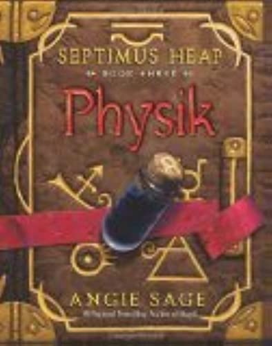 Physik (Septimus Heap, Book 3)