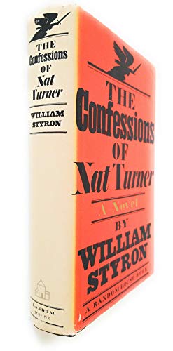 The Confessions of Nat Turner: A Novel