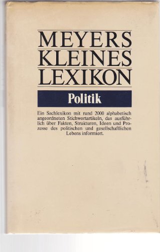 Meyers kleines Lexikon Politik (Meyers kleine Lexika) (German Edition)