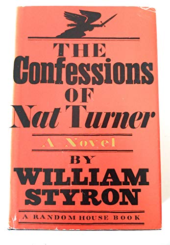 The Confessions of Nat Turner: A Novel