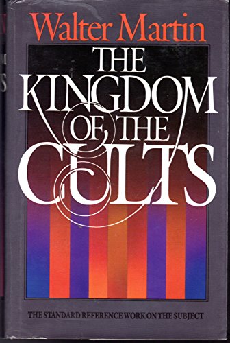 The Kingdom of the Cults