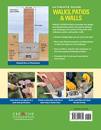 Ultimate Guide: Walks, Patios & Walls (Creative Homeowner) Design Ideas with Step-by-Step DIY Instructions and More Than 500 Photos for Brick, Mortar, Concrete, Flagstone, & Tile (Ultimate Guides)