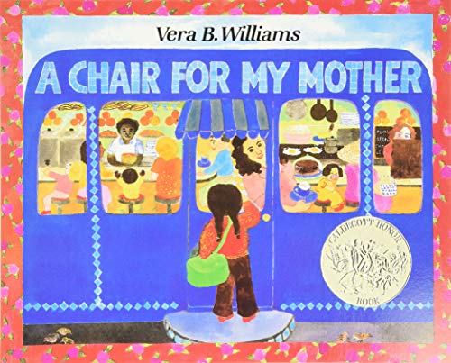 A Chair for My Mother: A Caldecott Honor Award Winner (Reading Rainbow Books)
